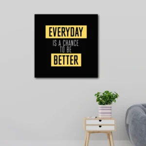 Chaque jour est une chance de s'améliorer 01