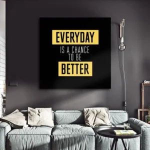 Chaque jour est une chance de s'améliorer